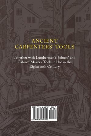 Ancient Carpenters' Tools: Illustrated and Explained