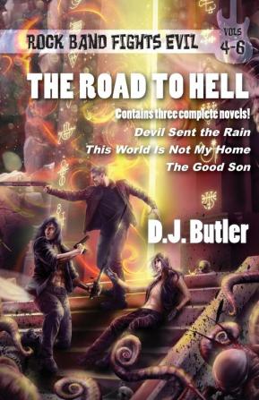 The Road to Hell: Rock Band Fights Evil Vols. 4-6