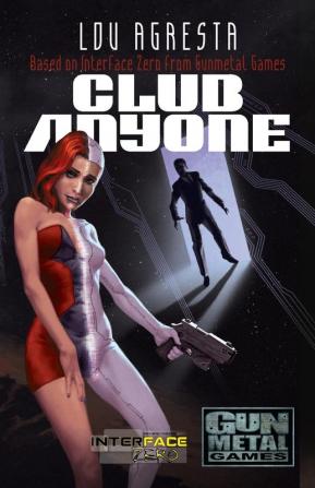 Club Anyone: A novel of love betrayal and augmented reality