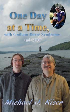 One Day at a Time with Guillain-Barré Syndrome and CIDP