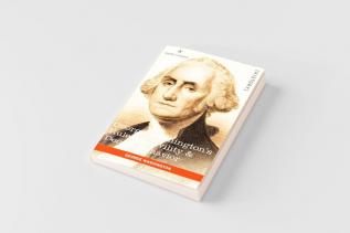 George Washington's Rules of Civility & Decent Behavior