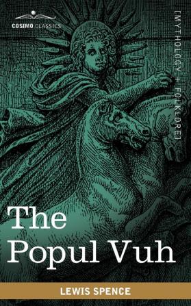 The Popul Vuh