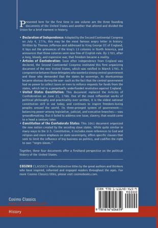 The Constitution of the United States and Other Historical American Documents: Including the Declaration of Independence the Articles of Confederatio