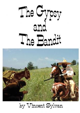 The Gypsy and The Bandit