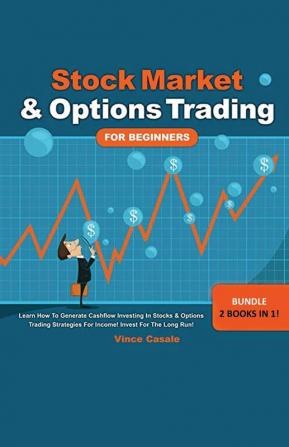 Stock Market &amp; Options Trading For Beginners ! Bundle! 2 Books in 1!