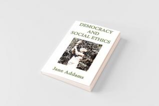 Democracy and Social Ethics