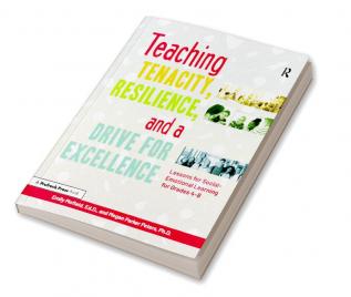 Teaching Tenacity Resilience and a Drive for Excellence