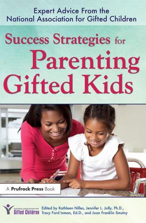 Success Strategies for Parenting Gifted Kids