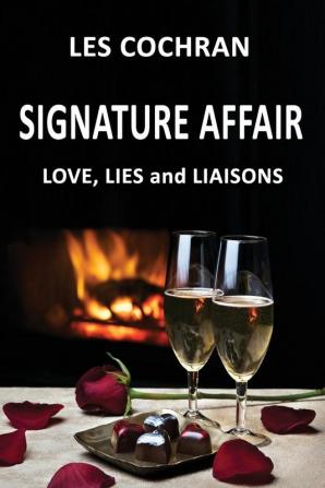 Signature Affair: Love Lies and Liaisons