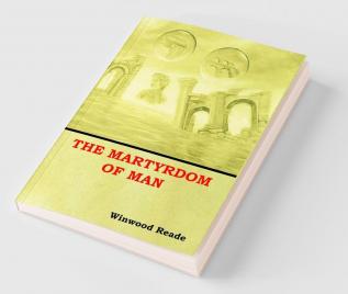 The Martyrdom of Man
