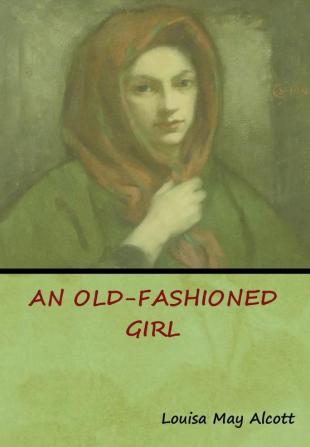 An Old-Fashioned Girl