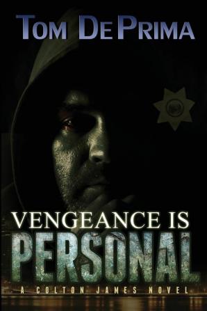 Vengeance Is Personal: 2 (Colton James Novels)