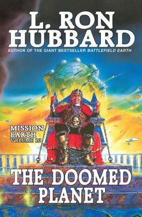 The Doomed Planet: Mission Earth Volume 10