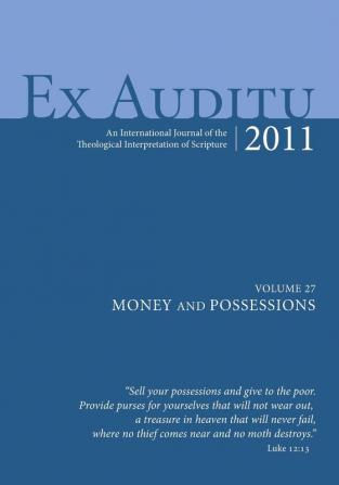 Ex Auditu - Volume 27: An International Journal for the Theological Interpretation of Scripture