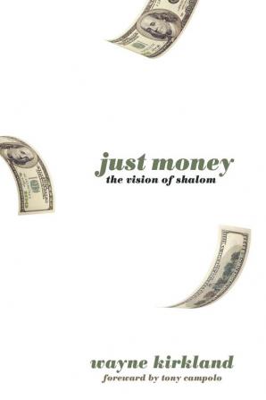 Just Money: The Vision of Shalom