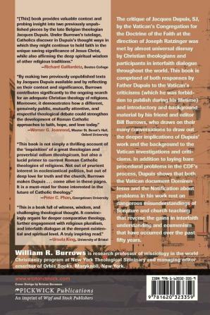 Jacques Dupuis Faces the Inquisition: Two Essays by Jacques Dupuis on Dominus Iesus and the Roman Investigation of His Work