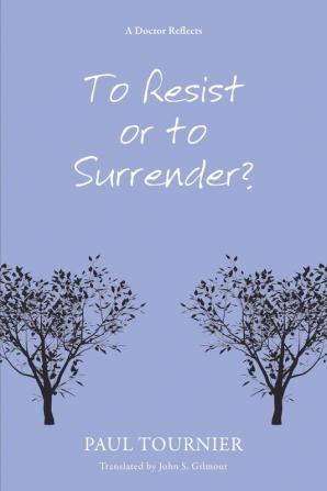 To Resist or to Surrender?