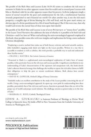 Tormented in Hades: The Rich Man and Lazarus (Luke 16:1931) and Other Lucan Parables for Persuading the Rich to Repentance