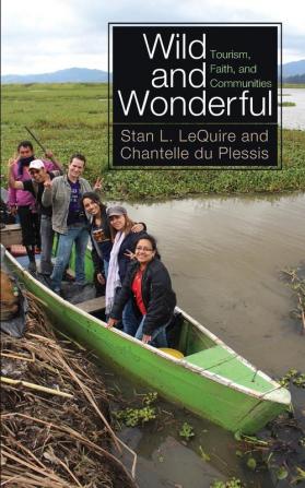 Wild and Wonderful: Tourism Faith and Communities