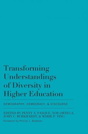 Transforming Understandings of Diversity in Higher Education