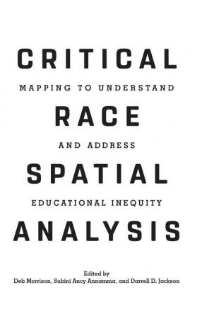 Critical Race Spatial Analysis