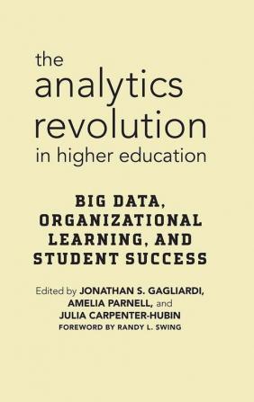 Analytics Revolution in Higher Education