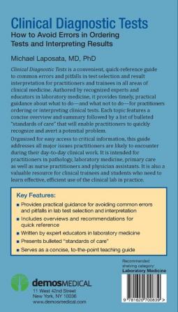 Clinical Diagnostic Tests: How to Avoid Errors in Ordering Tests and Interpreting Results