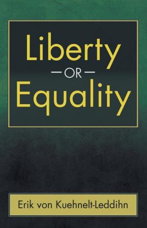 Liberty or Equality