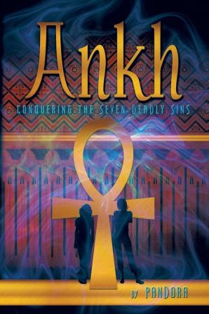 Ankh: Conquering the Seven Deadly Sins