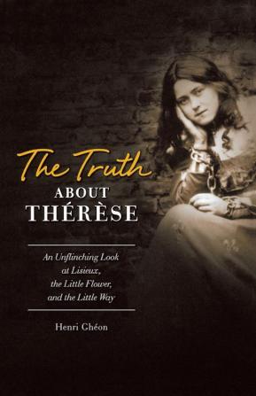 Truth about Therese