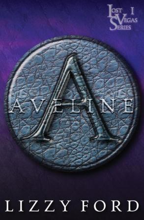 Aveline: 1 (Lost Vegas Novellas)