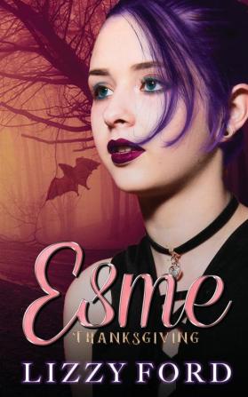 Thanksgiving: 2 (Esme Novella Trilogy)