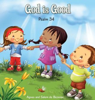 God is Good: Psalm 34: 5 (Bible Chapters for Kids)