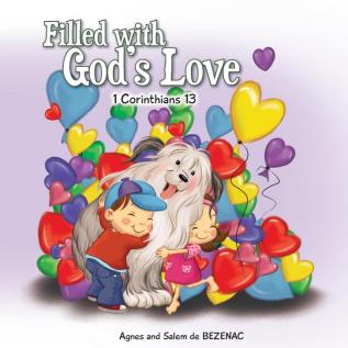 Filled with God's Love: 1 Corinthians 13: 6 (Bible Chapters for Kids)