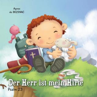 Der Herr ist mein Hirte: Psalm 23: 1 (Bibelcapitel Für Kinder)