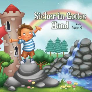 Psalm 91: Sicher in Gottes Hand: 7 (Bibelcapitel Für Kinder)