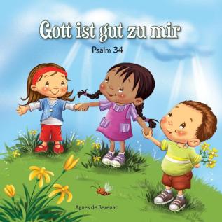 Psalm 34: Gott ist gut zu mir: 5 (Bibelcapitel Für Kinder)