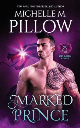 Marked Prince: A Qurilixen World Novel: 2 (Qurilixen Lords)