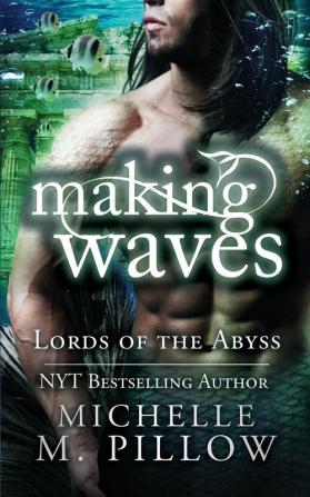 Making Waves: 5 (Lords of the Abyss)