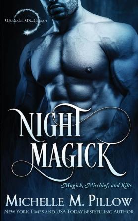 Night Magick: 9 (Warlocks MacGregor)