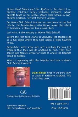 Moore Field School and the Mystery