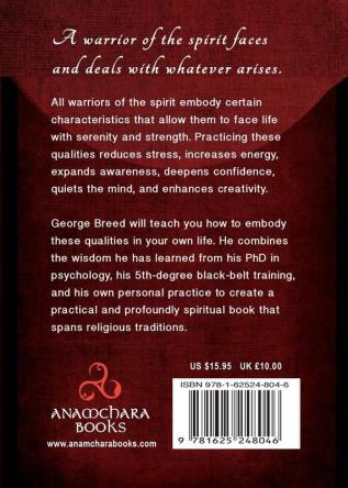 The Inner Work of the Warrior: A Manual for Embodying Spirit