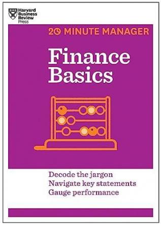 Finance Basics (HBR 20-Minute Manager Series)