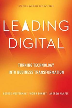 Leading Digital Turning Technology into Business Transformation