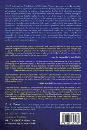 The Trinity and the Vindication of Christian Paradox: An Interpretation and Refinement of the Theological Apologetic of Cornelius Van Til