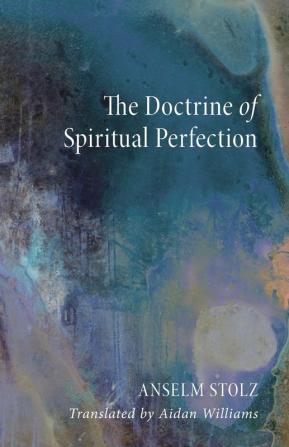 The Doctrine of Spiritual Perfection