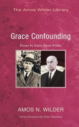 Grace Confounding (Amos Wilder Library)