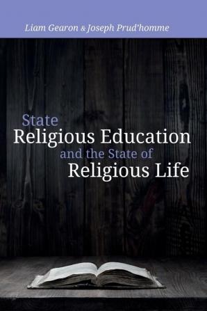 State Religious Education and the State of Religious Life