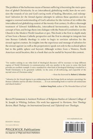 Salvation for the Sinned-Against: Han and Schillebeeckx in Intercultural Dialogue: 5 (Missional Church Public Theology World Christianity)