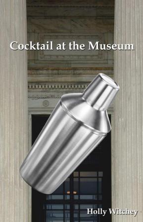 Cocktail at the Museum